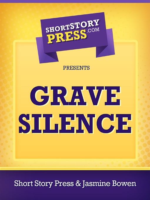 Title details for Grave Silence by Jasmine Bowen - Available